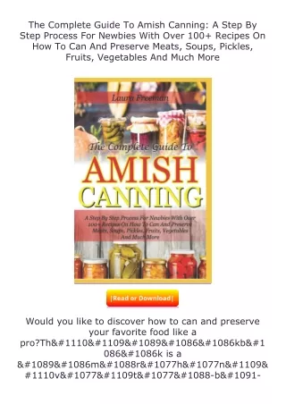 Download⚡ The Complete Guide To Amish Canning: A Step By Step Process For N