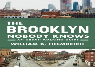 PDF_  The Brooklyn Nobody Knows: An Urban Walking Guide