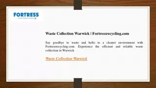 Waste Collection Warwick Fortressrecycling.com