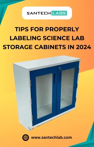 Tips for Properly Labeling Science Lab Storage Cabinets in 2024