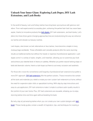 Unleash Your Inner Glam - Exploring Lash Dupes, DIY Lash Extensions, and Lash Books
