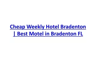 Cheap Weekly Hotel Bradenton | Best Motel in Bradenton FL