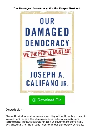 pdf❤(download)⚡ Our Damaged Democracy: We the People Must Act