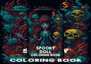 book❤️[READ]✔️ Spooky Doll Coloring Book: Horror Coloring Book For Adults: Cute Kawaii Gir