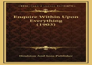 Download⚡️PDF❤️ Enquire Within Upon Everything (1903)