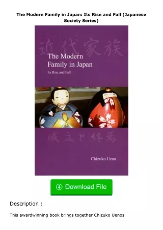 ❤️get (⚡️pdf⚡️) download The Modern Family in Japan: Its Rise and Fall (Japanese Society Series)