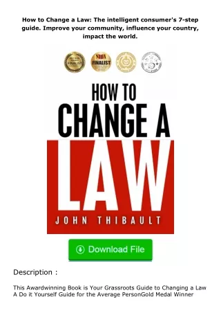 read ❤️(✔️pdf✔️) How to Change a Law: The intelligent consumer's 7-step guide. Improve your community, influence your co