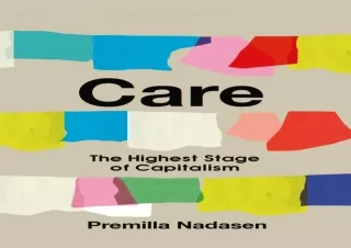 PDF_  Care: The Highest Stage of Capitalism