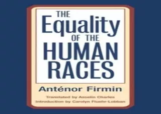 PDF_  The Equality of Human Races: POSITIVIST ANTHROPOLOGY
