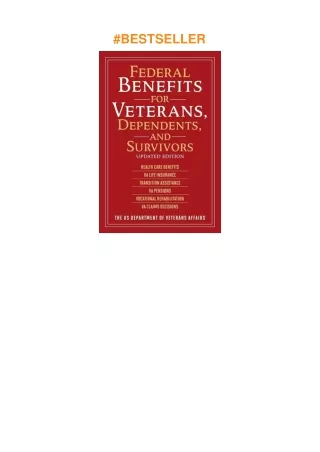 pdf✔download Federal Benefits for Veterans, Dependents, and Survivors: Updated Edition