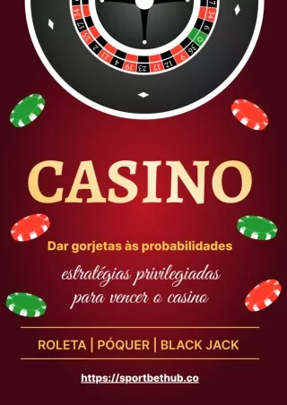 Como Vencer as Probabilidades: Estratégias Privilegiadas Para Vencer O Casino