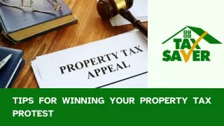 Tips For Winning Your Property Tax Protest