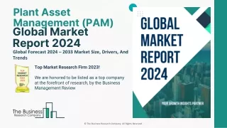 Plant Asset Management (PAM) Market Share, Growth Trends, Forecast To 2024-2033