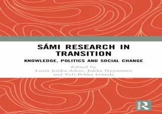 PDF_  Sámi Research in Transition: Knowledge, Politics and Social Change