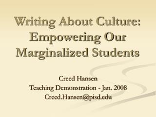 Writing About Culture: Empowering Our Marginalized Students