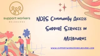 NDIS Community Access Support Services in Melbourne - Supportworkersmelbourne.com