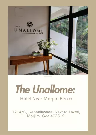 The Unallome - Hotel Near Morjim Beach