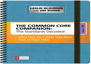 PDF_  The Common Core Companion: The Standards Decoded, Grades 3-5: What They Sa