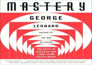 $PDF$/READ/DOWNLOAD️❤️ Mastery: The Keys to Success and Long-Term Fulfillment