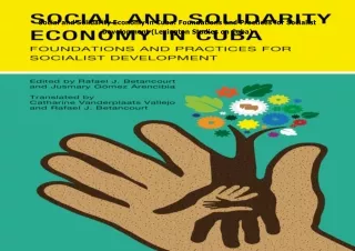 [DOWNLOAD]⚡️PDF✔️ Social and Solidarity Economy in Cuba: Foundations and Practices for Soc