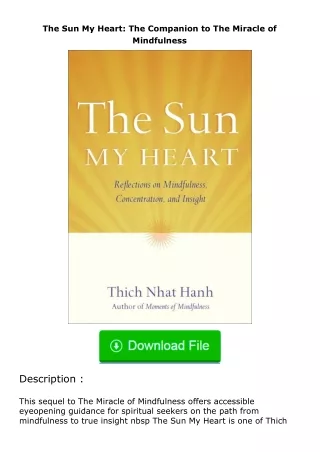 Download⚡ The Sun My Heart: The Companion to The Miracle of Mindfulness