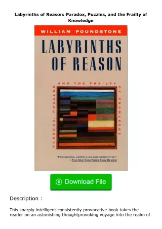 PDF✔Download❤ Labyrinths of Reason: Paradox, Puzzles, and the Frailty of Knowl