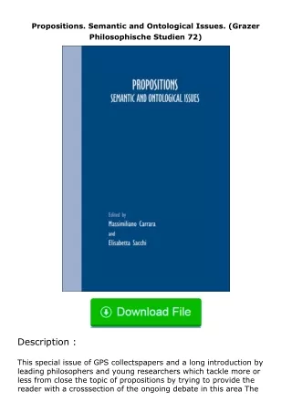 Download⚡PDF❤ Propositions. Semantic and Ontological Issues. (Grazer Philosoph