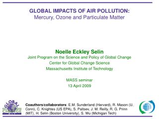 GLOBAL IMPACTS OF AIR POLLUTION: Mercury, Ozone and Particulate Matter