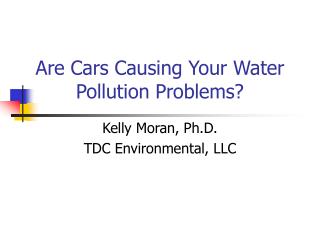 Are Cars Causing Your Water Pollution Problems?