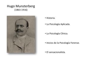Hugo Munsterberg (1863-1916)