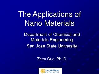 The Applications of Nano Materials