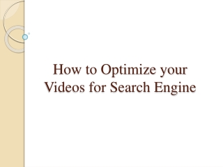 How to Optimize your Videos for Search Engine