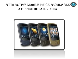 Attractive Mobile Price Available At Price Details India