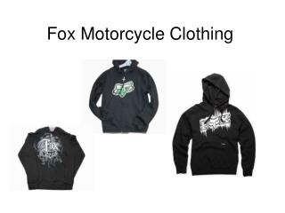 Fox Motorcycle Clothing