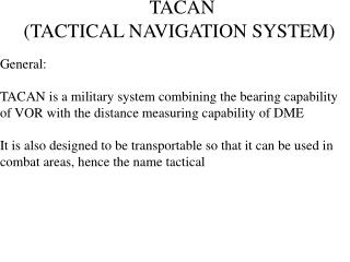 TACAN (TACTICAL NAVIGATION SYSTEM)
