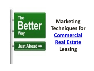 Marketing Techniques for Commercial Real Estate Leasing