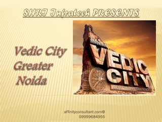 Vedic City Greater Noida,Plots in Greater Noida,Shri Infrate