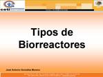 Tipos de Biorreactores