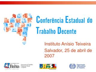 Instituto Anísio Teixeira Salvador, 25 de abril de 2007