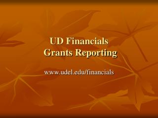 UD Financials Grants Reporting