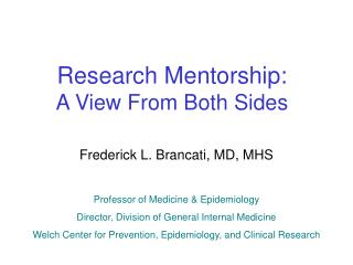 Research Mentorship: A View From Both Sides