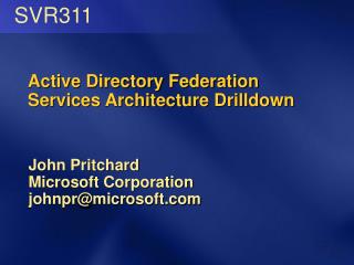 Active Directory Federation Services Architecture Drilldown