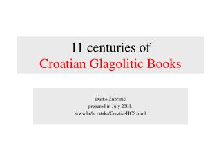 11 centuries of Croatian Glagolitic Books