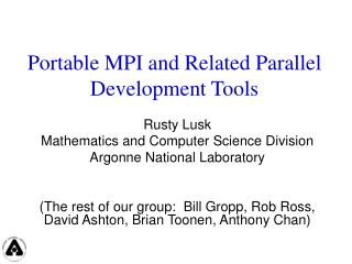 Portable MPI and Related Parallel Development Tools