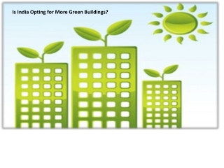 Is India Opting for More Green Buildings?