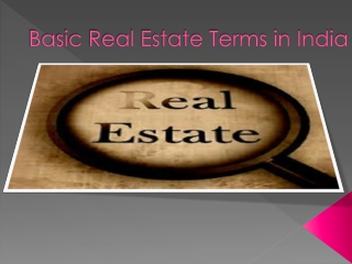 Basic Real Estate Terms in India