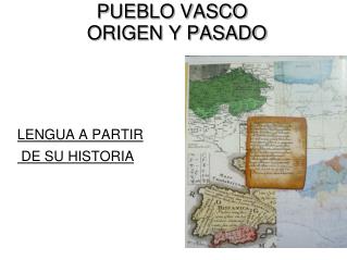 PUEBLO VASCO ORIGEN Y PASADO
