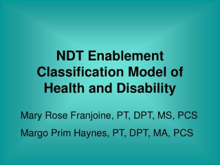 NDT Enablement Classification Model of Health and Disability