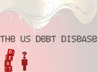 The US Debt Disease