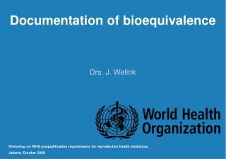 Documentation of bioequivalence